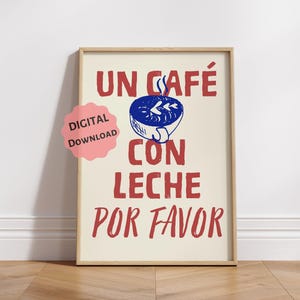 Un Café Con Leche PRINTABLE, Retro Spanish Coffee Wall Art, Trendy Kitchen Quote Decor, DIGITAL DOWNLOAD, Aesthetic Coffee Bar Cart Decor