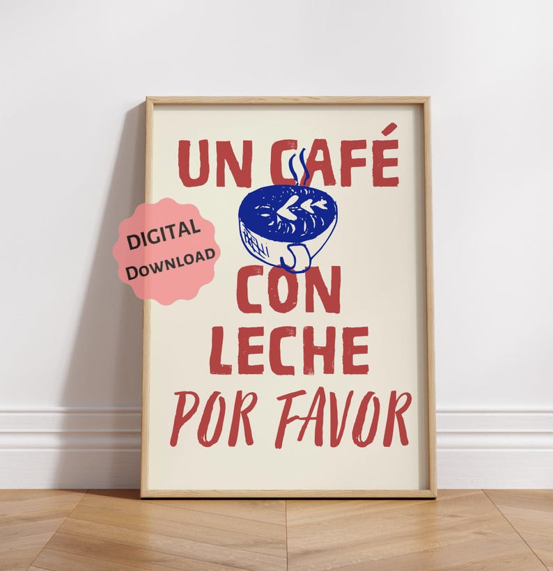 Un Café Con Leche PRINTABLE, Retro Spanish Coffee Wall Art, Trendy Kitchen Quote Decor, DIGITAL DOWNLOAD, Aesthetic Coffee Bar Cart Decor