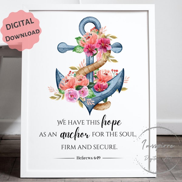 Hebrews 6:19 Hope as an Anchor for the Soul, Bible Verse PRINTABLE, Scripture Wall Art, *DIGITAL DOWNLOAD*, Watercolor Floral Decor, 5JPGs