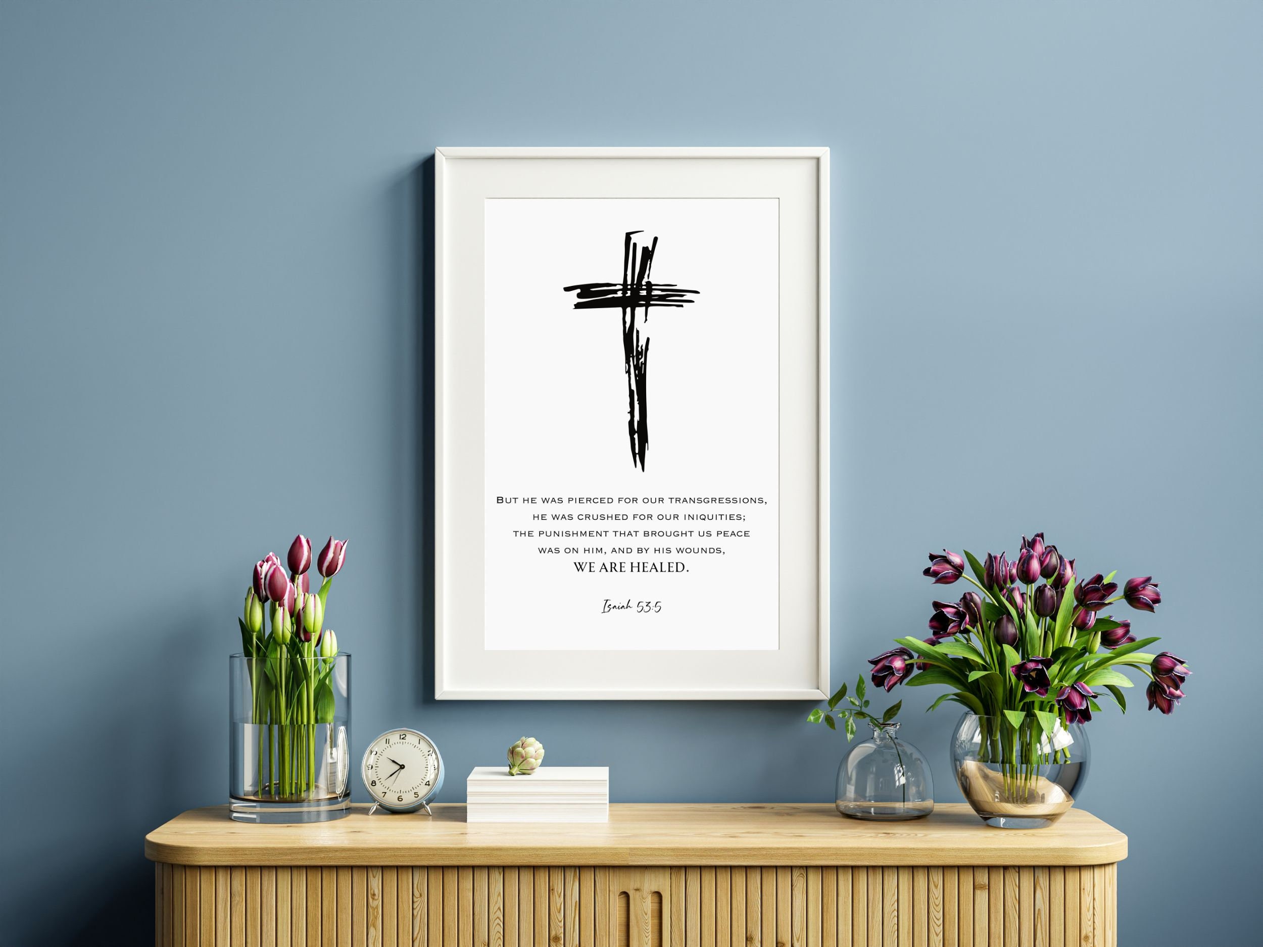Isaiah 53:5 PRINTABLE, by His Wounds We Are Healed, Easter