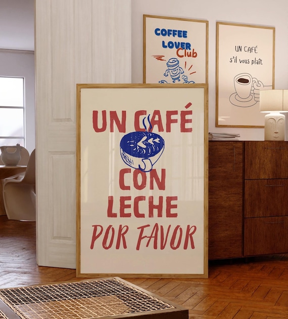 Un Café Con Leche PRINTABLE, Retro Spanish Coffee Quote Wall Art, Trendy Kitchen Decor, *DIGITAL DOWNLOAD*, Maximalist Coffee Bar Cart Decor