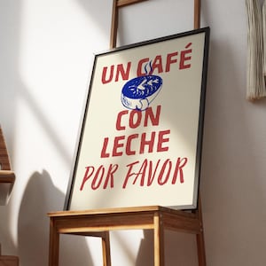 Un Café Con Leche PRINTABLE, Retro Spanish Coffee Wall Art, Trendy Kitchen Quote Decor, DIGITAL DOWNLOAD, Aesthetic Coffee Bar Cart Decor