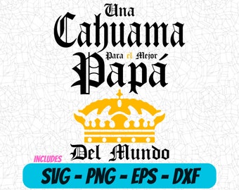 Cahuama para El Mejor Papa del Mundo PNG, Dia del padre plantilla para sublimacion, Sublimation Svg Design, Mexican Dad Shirt Clipart