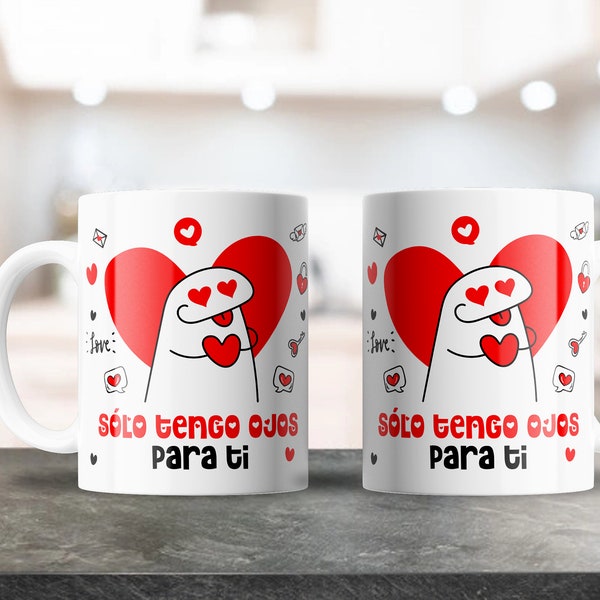 Solo Tengo Ojos Para Ti Mug Design, This design can be used to sublimate 11 & 15oz coffee mugs, Diseño para taza de cafe, Sublimation Design