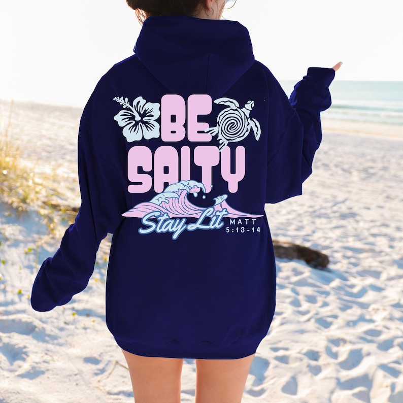 Be Salty Stay Lit Hoodie Christian Sweatshirt Words on Back Sweatshirt Bible Verse Hoodie Christian Aesthetic Faith Apparel Jesus Clothes