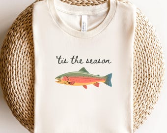 Trout Fish Shirt, Tis the season, Fish Lover Shirt, Fisherman Shirt, Trout Fishing, Fly Fishing Gift, Vintage Retro Fish Shirt,Rainbow Trout