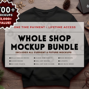 WHOLE SHOP BUNDLE, Entire Shop Bundle Mockups, Bella Canvas Bundle, Gildan 18000 Bundle, Size Chart Bundle, Comfort Colors, Mockup Bundle