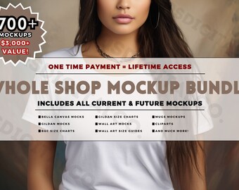 WHOLE SHOP BUNDLE, Entire Shop Bundle Mockups, Bella Canvas Bundle, Gildan 18000 Bundle, Size Chart Bundle, Comfort Colors, Lifetime Access