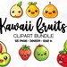 Kawaii Fruits Clipart Bundle, PNG JPG Cute Fruits Clipart, Transparent ...