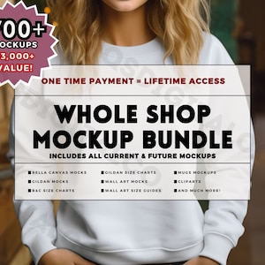 WHOLE SHOP BUNDLE, Entire Shop Bundle Mockups, Bella Canvas Bundle, Gildan 18000 Bundle, Size Chart Bundle, Comfort Colors, Mockups Bundle