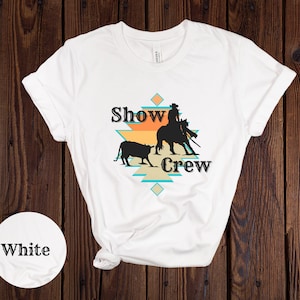 Cutting Horse Show Crew Shirt / Reining Horse Shirt / Cutting Horse Shirt / NCHA Shirt / AQHA Shirt / Cow Cutting Shirt / Reining Shirt