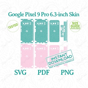 May include: A digital download of a Google Pixel 9 Pro 6.3-inch phone skin template in SVG, PDF, and PNG formats. The template includes a size guide and is tested for quality. The image shows a green and pink phone skin design with the Google logo.