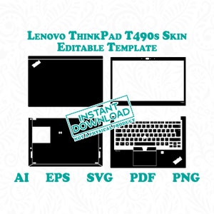 May include: Black and white silhouette of a Lenovo ThinkPad T490s laptop computer. The image shows the laptop's screen, keyboard, and touchpad. The text "LENOVO THINKPAD T490S SKIN EDITABLE TEMPLATE" is at the top of the image. The text "INSTANT DOWNLOAD NOT A PHYSICAL PRODUCT" is in a stamp shape in the middle of the image. The text "AI EPS SVG PDF PNG" is at the bottom of the image.