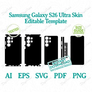 May include: Black Samsung Galaxy S26 Ultra skin template with a white camera module outline. The image includes the text "Samsung Galaxy S26 Ultra Skin Editable Template" and file type icons for AI, EPS, SVG, PDF, and PNG.