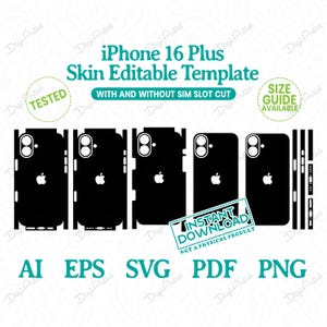 May include: A digital template for an iPhone 16 Plus skin, with and without a SIM slot cut. The template is black and white and includes the Apple logo. The text "Instant Download" is in a red rectangle with white text. The text "Not a physical product" is below the rectangle. The text "AI, EPS, SVG, PDF, PNG" is at the bottom of the image.