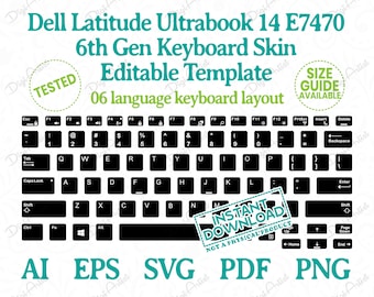Dell Latitude Ultrabook 14 E7470 6th Gen 6-Lang Layout Keyboard Skin Template by DigiArtist Store in Instant Digital Download, DS431