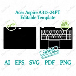 May include: Black and white digital template for an Acer Aspire A315-24PT laptop. Includes a keyboard layout and a blank screen. The image also features the text "Editable Template" and file format icons: AI, EPS, SVG, PDF, and PNG.