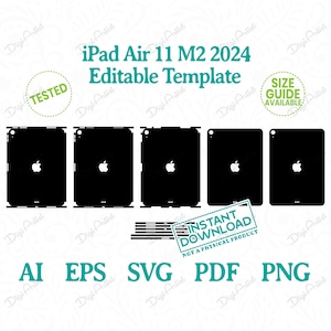 May include: A digital template for an iPad Air 11 M2 2024 case. The template is available in AI, EPS, SVG, PDF, and PNG formats. The image shows five black outlines of the iPad, with the Apple logo in the center of each outline. The text "INSTANT DOWNLOAD" is in a red rectangle with white text. The text "NOT A PHYSICAL PRODUCT" is below the rectangle. The text "SIZE GUIDE AVAILABLE" is in a green circle with white text.