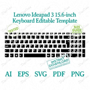 Puede incluir: Plantilla de teclado digital en blanco y negro para un portátil Lenovo Ideapad 3 de 15,6 pulgadas. La plantilla incluye todas las teclas y etiquetas, y es editable. La imagen también incluye el texto "TESTED", "SIZE GUIDE AVAILABLE", y "INSTANT DOWNLOAD NOT A PHYSICAL PRODUCT".