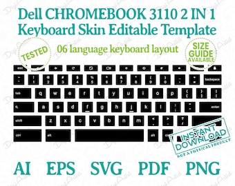 Dell Chromebook 3110 2 IN 1 6-Lang Layout Keyboard Skin Template by DigiArtist Store in Instant Digital Download, DS429