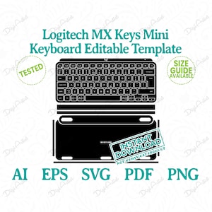 Op de afbeelding: Een zwart-wit afbeelding van een Logitech MX Keys Mini toetsenbord sjabloon. De afbeelding bevat de tekst "Logitech MX Keys Mini Keyboard Editable Template", "Instant Download" en bestandstype-iconen: AI, EPS, SVG, PDF en PNG.