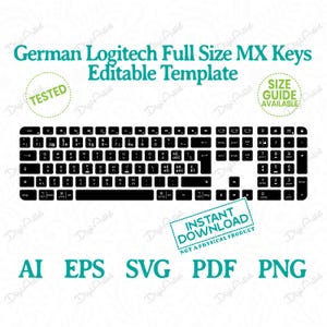 Logitech Full Size MX Keys Editable Template by DigiArtist Store, Logitech German Keyboard Template in Instant Digital Download, DS335