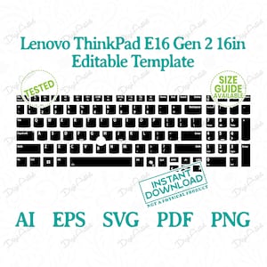 Könnte beinhalten: Eine schwarze Tastaturvorlage für ein Lenovo ThinkPad E16 Gen 2 16-Zoll-Laptop. Das Bild zeigt das Tastaturlayout mit weißen Tastenbeschriftungen. Der Text enthält "Bearbeitbare Vorlage" und Dateitypoptionen: AI, EPS, SVG, PDF und PNG.