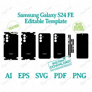 May include: A digital template for a Samsung Galaxy S24 FE phone case. The template is available in AI, EPS, SVG, PDF, and PNG formats. The image shows a black and white outline of the phone case with the Samsung logo.