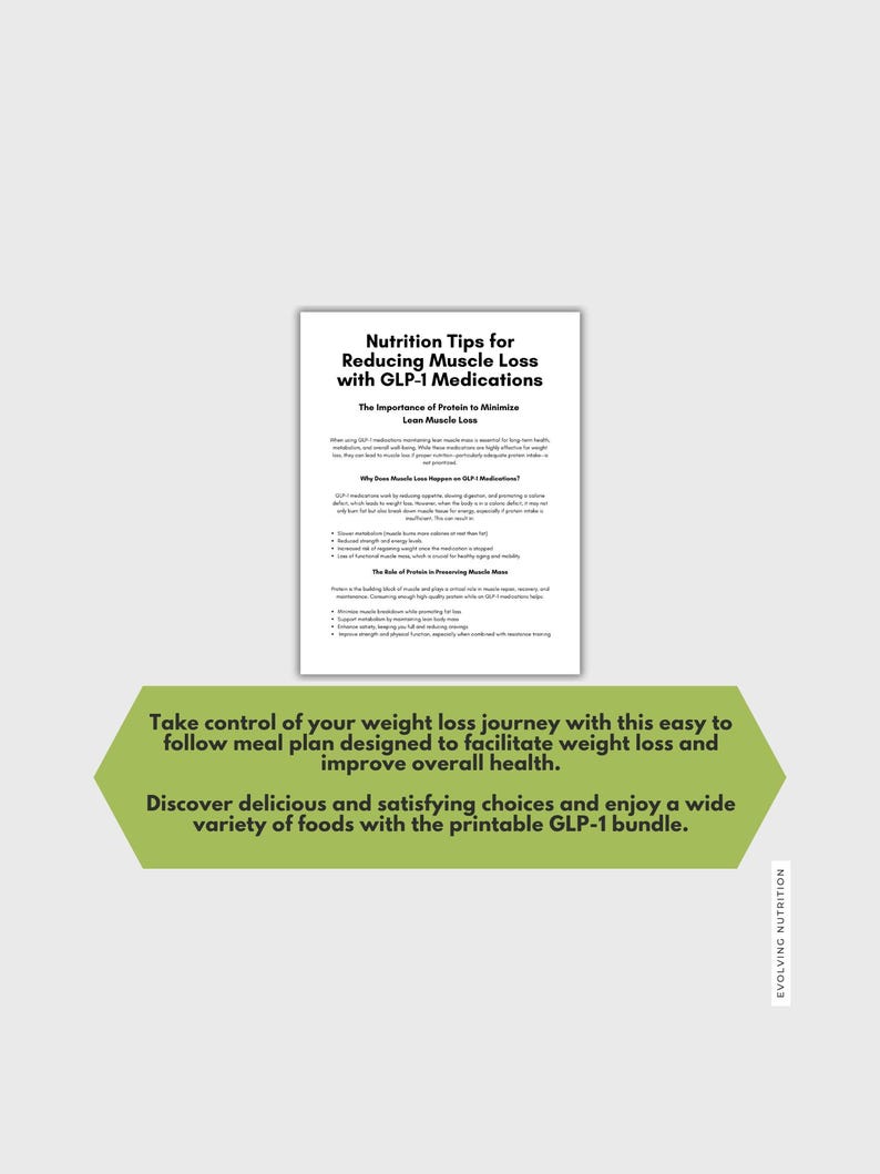 May include: A white document titled "Nutrition Tips for Reducing Muscle Loss with GLP-1 Medications" is displayed. Below, a green banner states, "Take control of your weight loss journey..." and "Discover delicious and satisfying choices..."