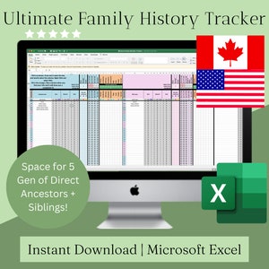 May include: A computer screen displaying a spreadsheet with the title "Ultimate Family History Tracker". The spreadsheet is in Microsoft Excel and has space for five generations of direct ancestors and siblings. The image also includes the flags of Canada and the United States, and a green Microsoft Excel icon.