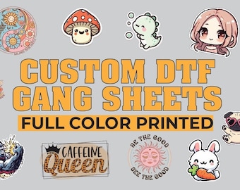 Custom DTF Transfers, Full Color Gang Sheets