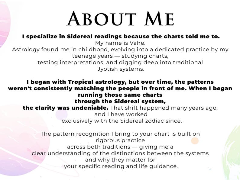 May include: A white informational card with the heading ABOUT ME in black text. The body text describes Vahe, an astrologer specializing in Sidereal readings, detailing their transition from Tropical astrology to the Sidereal system.