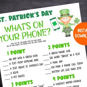 May include: A printable St. Patrick's Day game featuring a green leprechaun illustration. The game asks players to find items on their phone, such as an app with a green icon, a text from someone here, a text about St. Patrick's Day, a selfie, a pet photo, a green phone case, the word "green" in a text, a music app, a contact named Patrick, and more. Players earn points for each item they find.
