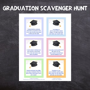 May include: A set of six graduation scavenger hunt cards featuring a watercolour illustration of a graduation cap on each card. The cards provide instructions for a scavenger hunt game, with clues related to school items and activities. The text on the cards includes phrases such as "Congratulations graduate", "I am always a part of your before school routine", "I can be short or tall", "I am shiny and beautiful", "Pencils and books have filled your bag", and "Graduate's it's true you're definitely getting older".