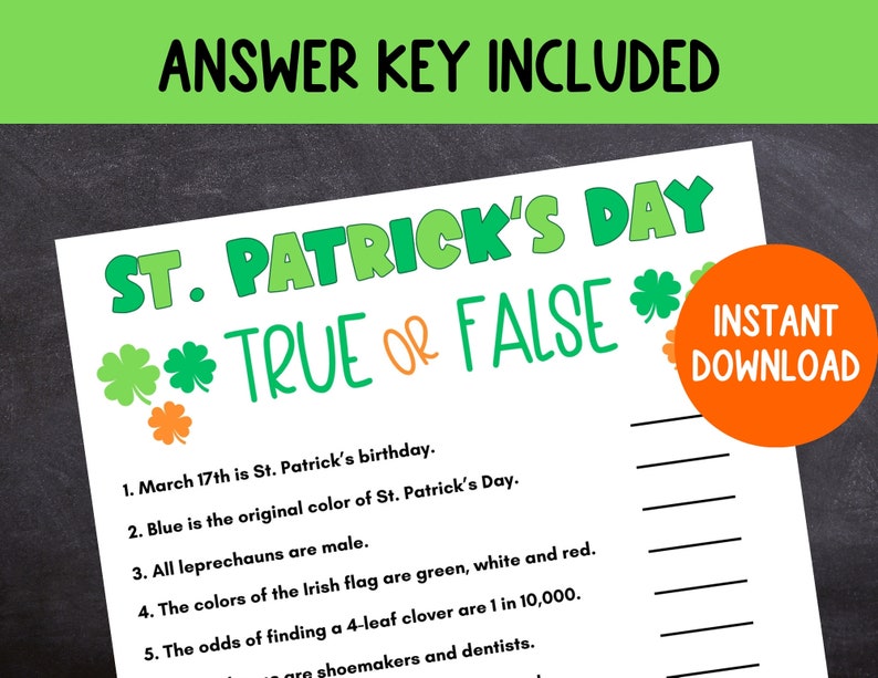 Puede incluir: Un juego de preguntas verdadero o falso sobre el D&iacute;a de San Patricio para imprimir, con una hoja de respuestas incluida. El juego incluye cinco preguntas sobre las tradiciones y el folclore del D&iacute;a de San Patricio.