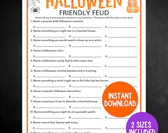 May include: A Halloween-themed Friendly Feud game printable with questions and answer spaces. The game features orange text and graphics, including pumpkins and a spiderweb. Includes the text "Instant Download" and "2 Sizes Included".