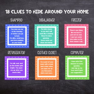 May include: A colorful chart with 18 clues to hide around your home. Each clue is written in a square with a different color and a title at the top of each square. The titles are: Shampoo, Dishwasher, Freezer, Refrigerator, Clothes Closet, and Computer.