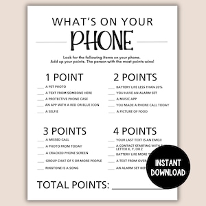 May include: A printable game card with the title "What's on your phone?" and a list of items to find on a phone, with points assigned to each item. The card is black and white with a black border.