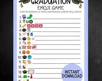 May include: A printable graduation emoji game with 15 questions. Each question features an emoji and a blank line for the answer. The text "GRADUATION EMOJI GAME" is at the top of the page. The text "Guess the graduation or school-inspired phrases using the emoji pictures!" is below the title. The text "INSTANT DOWNLOAD" is in a circle at the bottom of the page.