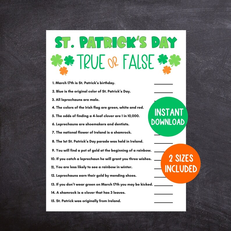 Puede incluir: Un juego de preguntas verdadero o falso de San Patricio para imprimir con 15 preguntas. El juego es verde y naranja con gr&aacute;ficos de tr&eacute;bol. El texto "INSTANT DOWNLOAD" y "2 SIZES INCLUDED" est&aacute; en el juego.
