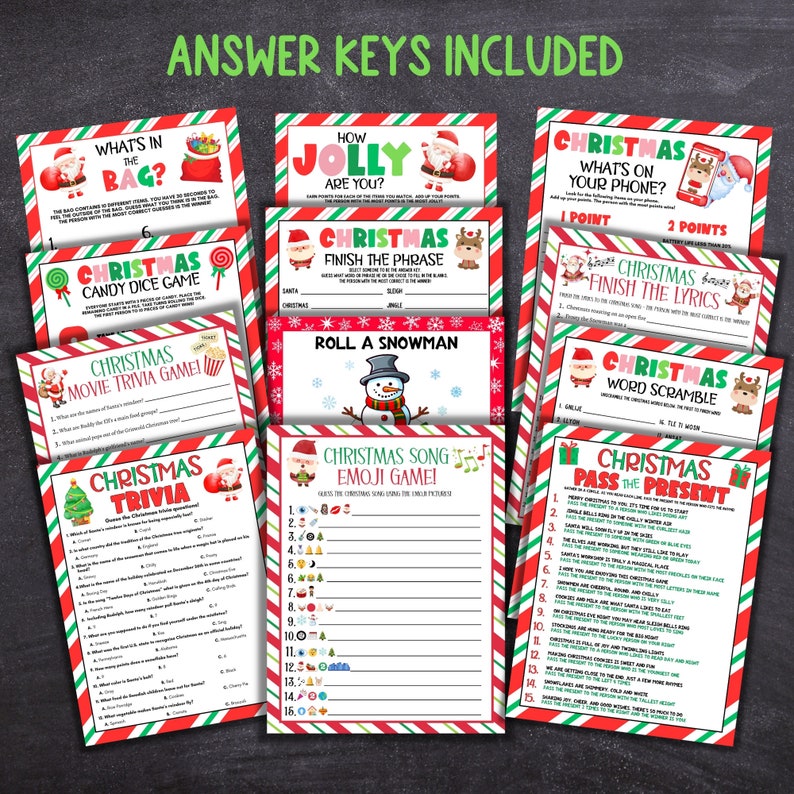 May include: A set of printable Christmas party games with red and green striped borders. The games include "What's in the Bag?", "How Jolly Are You?", "Christmas Candy Dice Game", "Christmas Movie Trivia Game", "Christmas Trivia", "Christmas Finish the Phrase", "Roll a Snowman", "Christmas Song Emoji Game", "Christmas What's on Your Phone?", "Christmas Finish the Lyrics", "Christmas Word Scramble", and "Christmas Pass the Present".