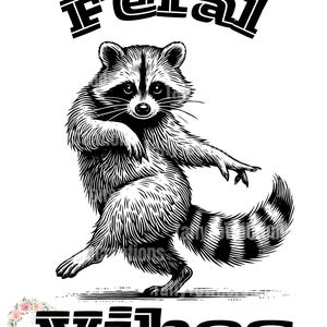 Diseño digital Feral Vibes, Vibras de verano, Regalo de mapache, Ropa DIY, Dibujos animados, Arte moderno, Regalo humorístico, Minimalista, Vasos, Animal lindo
