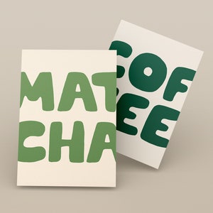 May include: Two cards with green text on a cream background. The text on the top card reads "COFFEE" and the text on the bottom card reads "MATCHA".