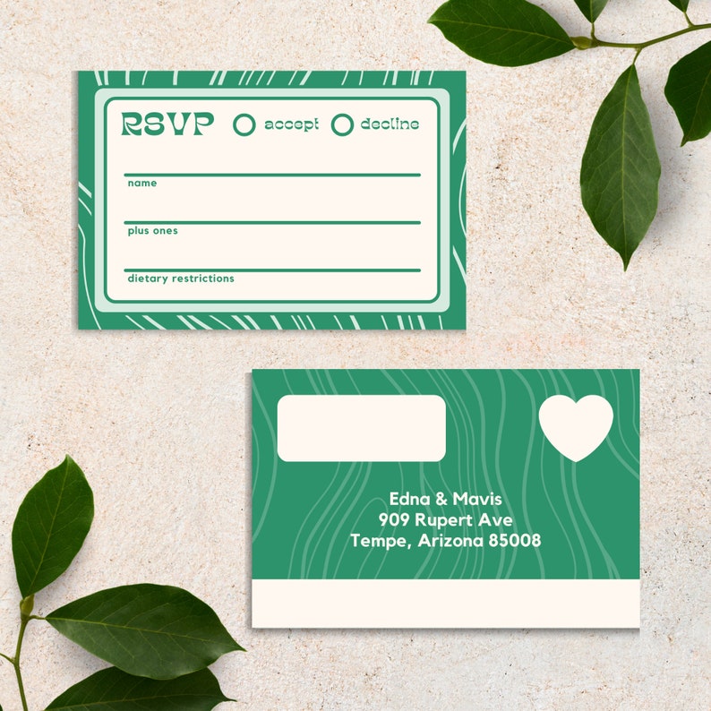 May include: Green RSVP card with a white heart and text that says "RSVP, accept, decline, name, plus ones, dietary restrictions, Edna & Mavis, 909 Rupert Ave, Tempe, Arizona 85008".