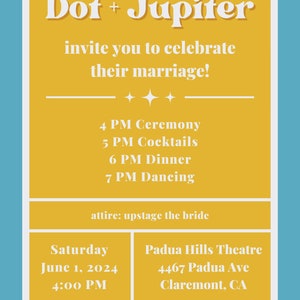Pode incluir: Um convite de casamento amarelo com o texto "Dot + Jupiter convidam voc&ecirc; a celebrar o casamento deles!" e detalhes sobre a cerim&ocirc;nia, a recep&ccedil;&atilde;o e o local. O convite est&aacute; sobre um fundo azul claro.