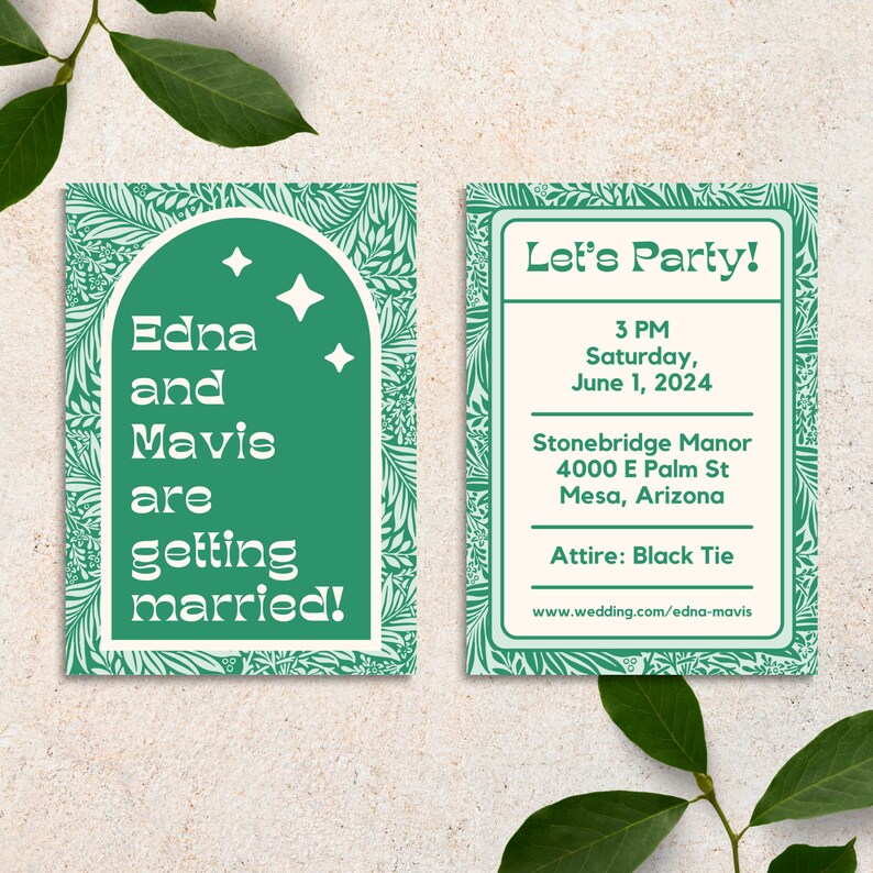 May include: A green and white wedding invitation with a floral design. The invitation reads "Edna and Mavis are getting married!" and includes the date, time, location, and dress code. The website address is also included.