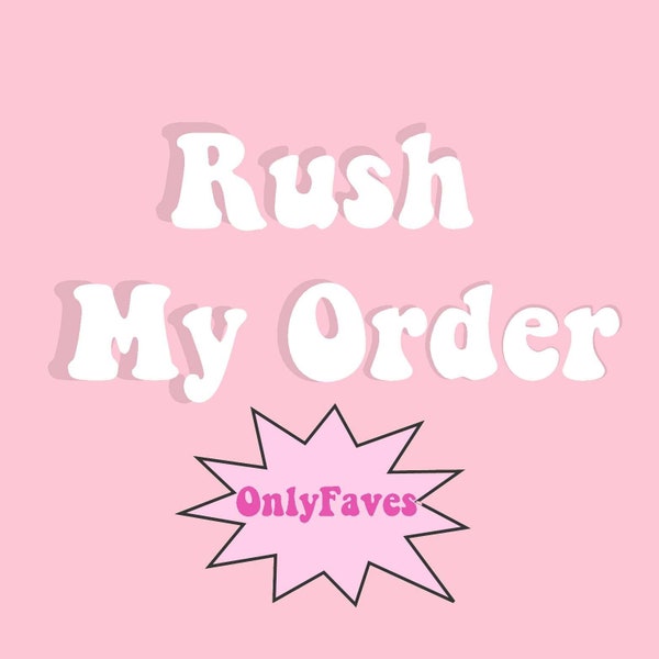Rush My Order - Optional / Next Day Order Processing & Shipping Upgrades