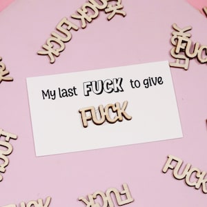 Gag Gift - Last F*** to Give / Hilarious Gift for Friend / Gift for Him Gift for Her Funny &quot;My Last F to Give&quot;