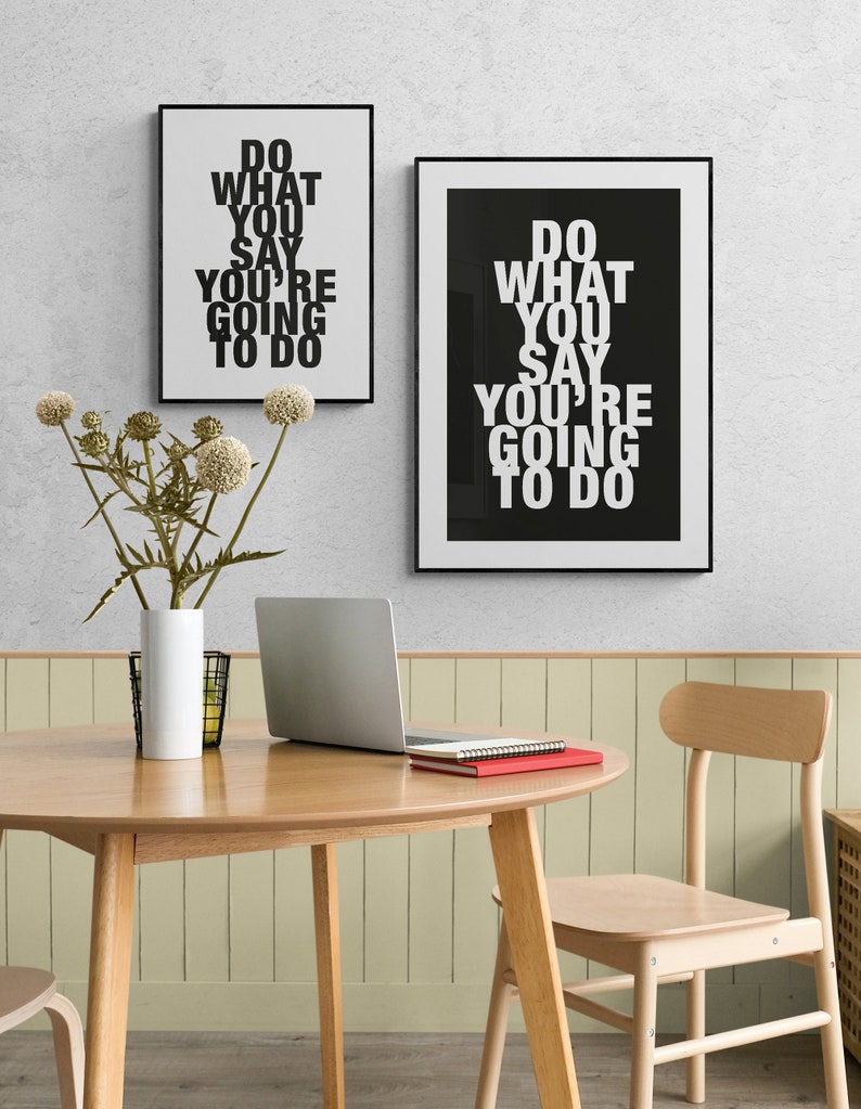 Motivational Quote Art Print: Do What You Say (digital Download) - Etsy