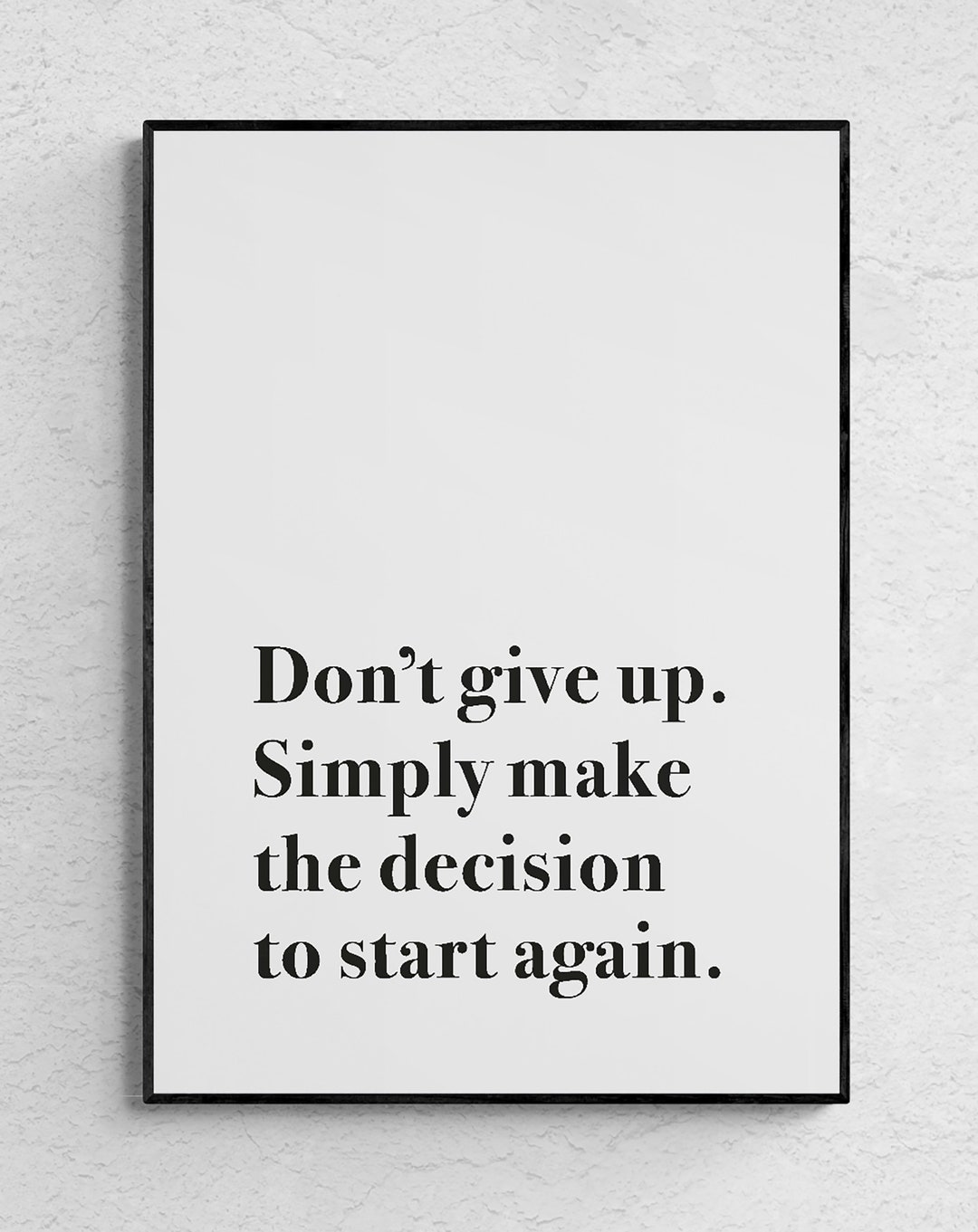 Instant Download Don't Give up Wall Art Print for the Home Student Wall
